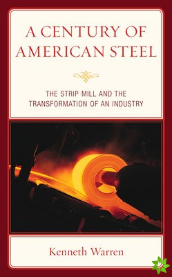 Century of American Steel