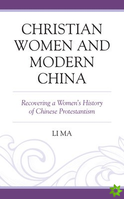 Christian Women and Modern China