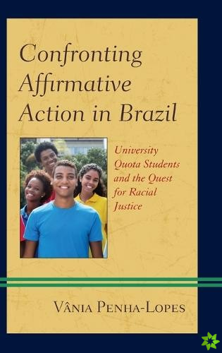 Confronting Affirmative Action in Brazil