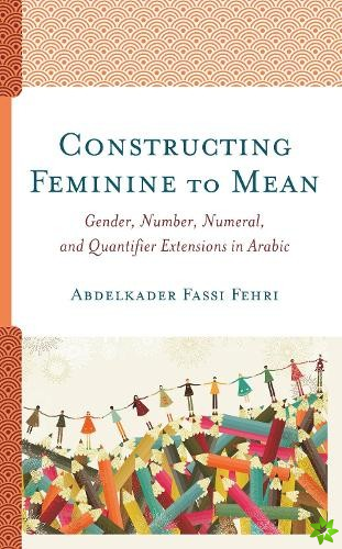 Constructing Feminine to Mean