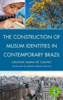 Construction of Muslim Identities in Contemporary Brazil