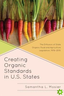 Creating Organic Standards in U.S. States