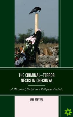 CriminalTerror Nexus in Chechnya