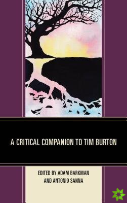 Critical Companion to Tim Burton
