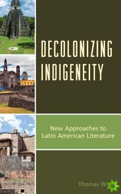 Decolonizing Indigeneity