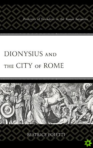 Dionysius and the City of Rome