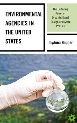 Environmental Agencies in the United States