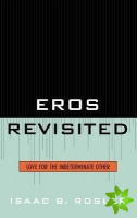 Eros Revisited
