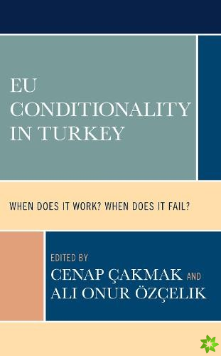 EU Conditionality in Turkey
