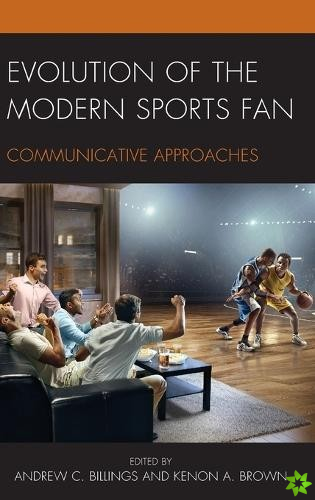 Evolution of the Modern Sports Fan