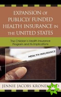 Expansion of Publicly Funded Health Insurance in the United States