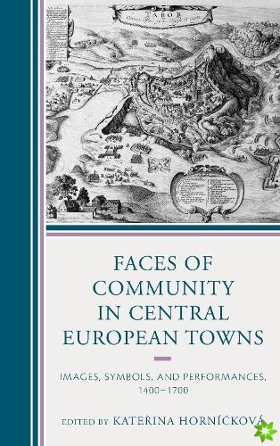 Faces of Community in Central European Towns