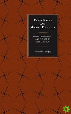 Franz Kafka and Michel Foucault