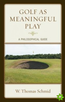 Golf as Meaningful Play