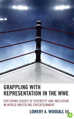 Grappling with Representation in the WWE