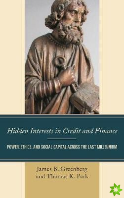 Hidden Interests in Credit and Finance