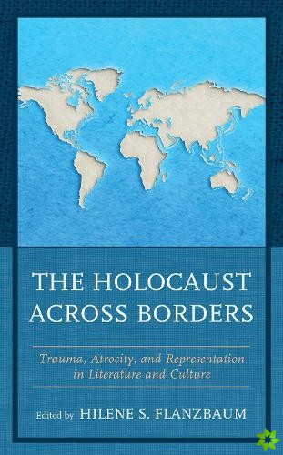 Holocaust across Borders