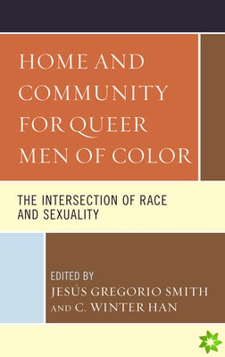 Home and Community for Queer Men of Color