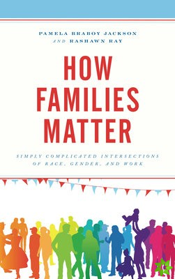 How Families Matter