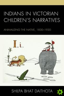 Indians in Victorian Childrens Narratives