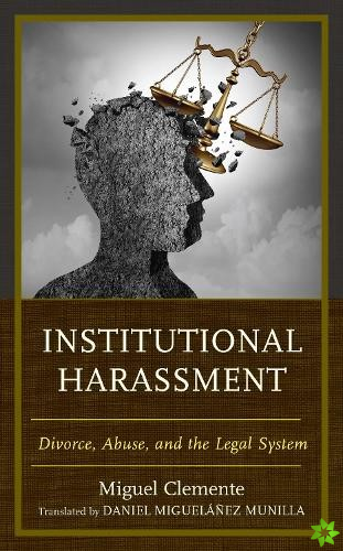 Institutional Harassment