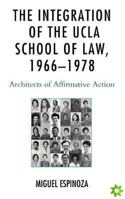 Integration of the UCLA School of Law, 19661978