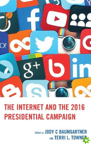 Internet and the 2016 Presidential Campaign