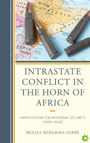 Intrastate Conflict in the Horn of Africa