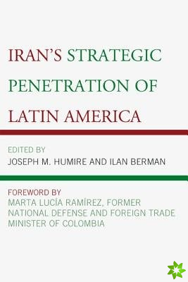 Iran's Strategic Penetration of Latin America