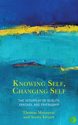 Knowing Self, Changing Self