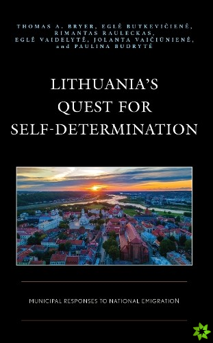 Lithuanias Quest for Self-Determination