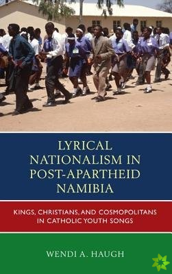 Lyrical Nationalism in Post-Apartheid Namibia
