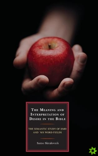 Meaning and Interpretation of Desire in the Bible