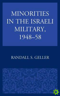 Minorities in the Israeli Military, 1948-58
