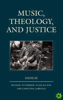 Music, Theology, and Justice