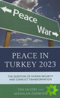 Peace in Turkey 2023