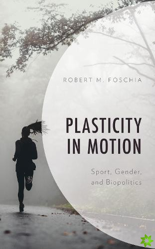 Plasticity in Motion