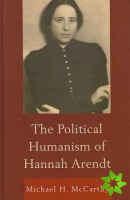Political Humanism of Hannah Arendt