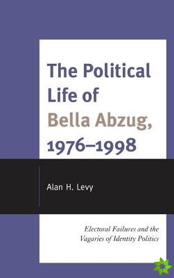 Political Life of Bella Abzug, 1976-1998