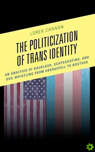 Politicization of Trans Identity