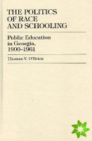 Politics of Race and Schooling