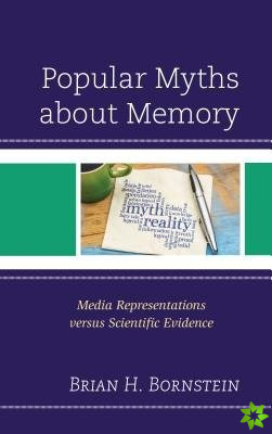 Popular Myths about Memory