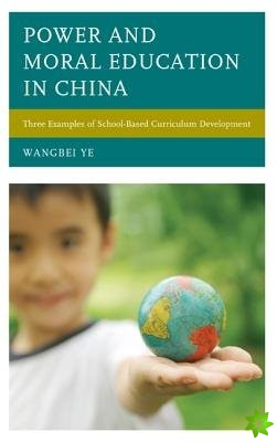 Power and Moral Education in China