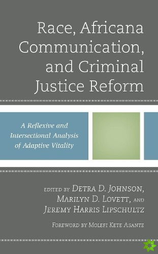 Race, Africana Communication, and Criminal Justice Reform