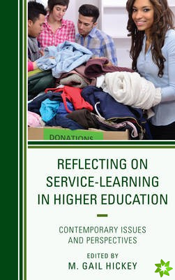 Reflecting on Service-Learning in Higher Education