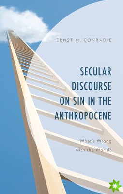 Secular Discourse on Sin in the Anthropocene