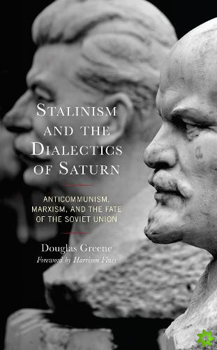 Stalinism and the Dialectics of Saturn
