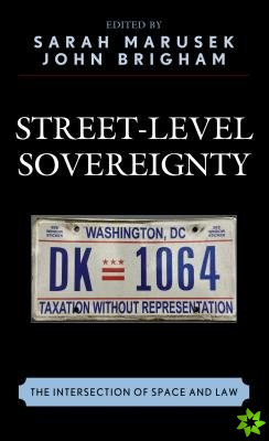Street-Level Sovereignty