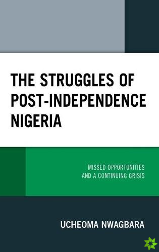 Struggles of Post-Independence Nigeria