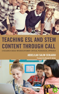 Teaching ESL and STEM Content through CALL